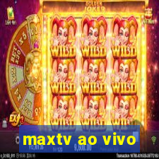 maxtv ao vivo